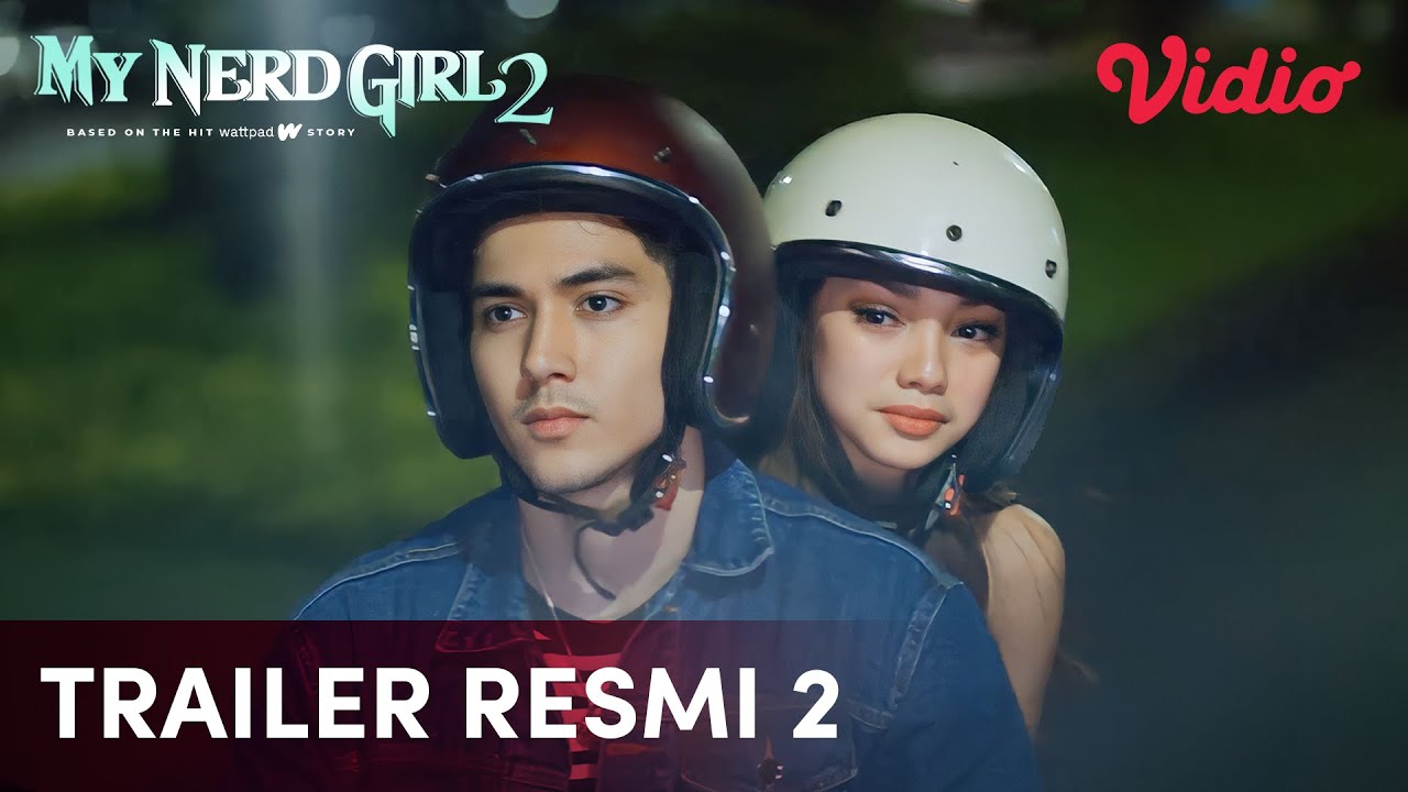 Official Trailer 2 My Nerd Girl Season 2 | Naura Ayu, Devano Danendra