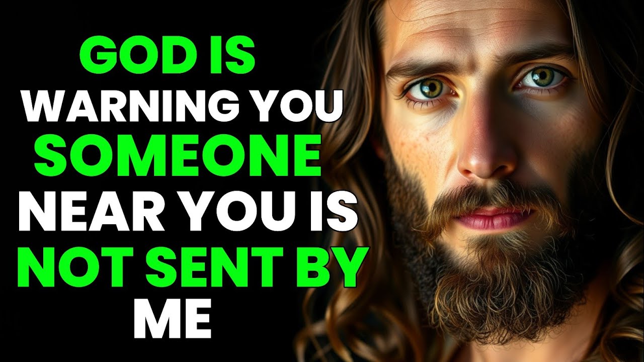 🔴 God Is Warning You: Someone Near You Is Not Sent by Me