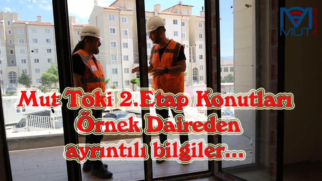 Mut Toki 2.Etap Konutları yapımı Örnek Daire bilgileri