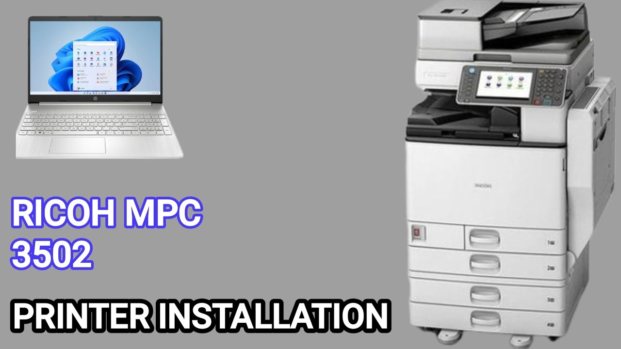 How to connect Ricoh copier Mpc 3502 with PC win 10