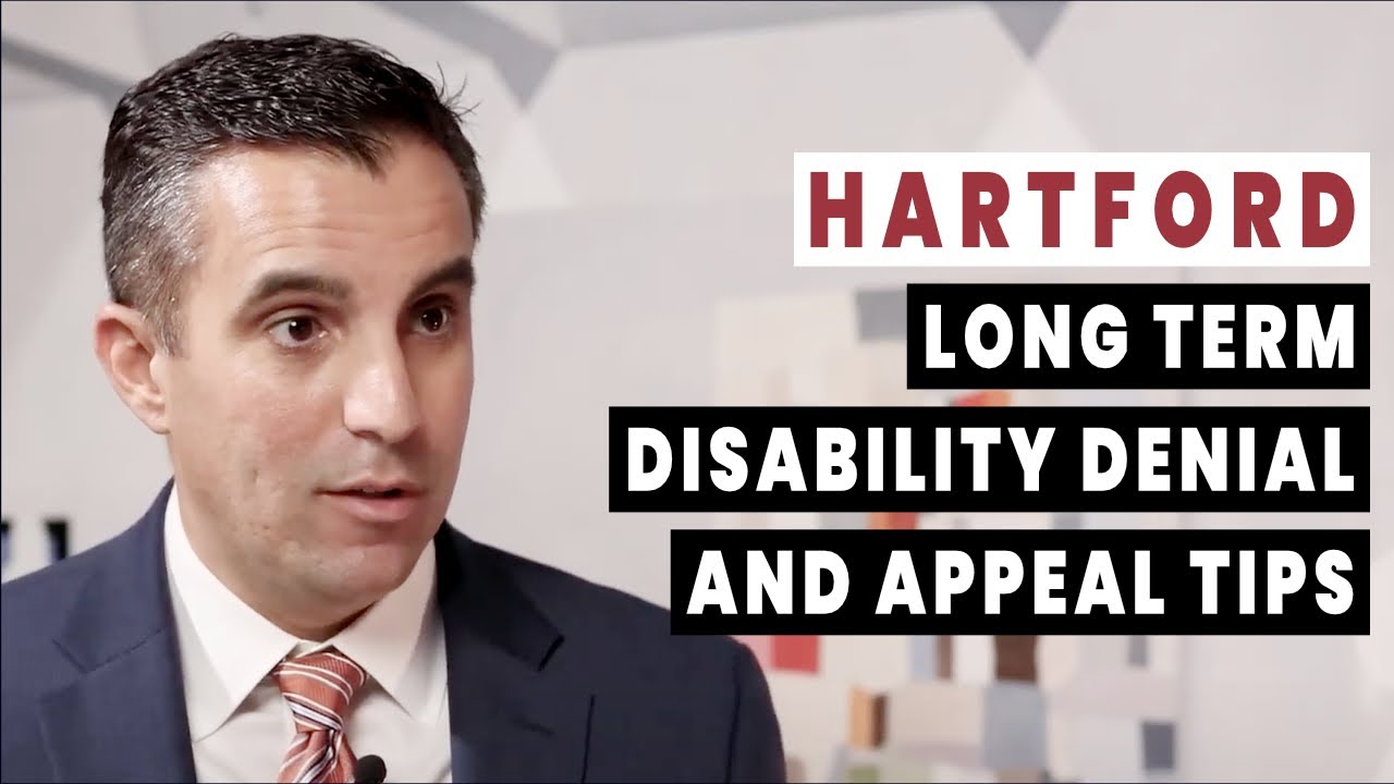 Hartford Long Term Disability Denial and Appeal Tips