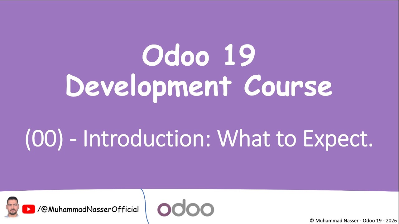 Odoo19  ​Development Course (00) - Introduction: What to Expect.