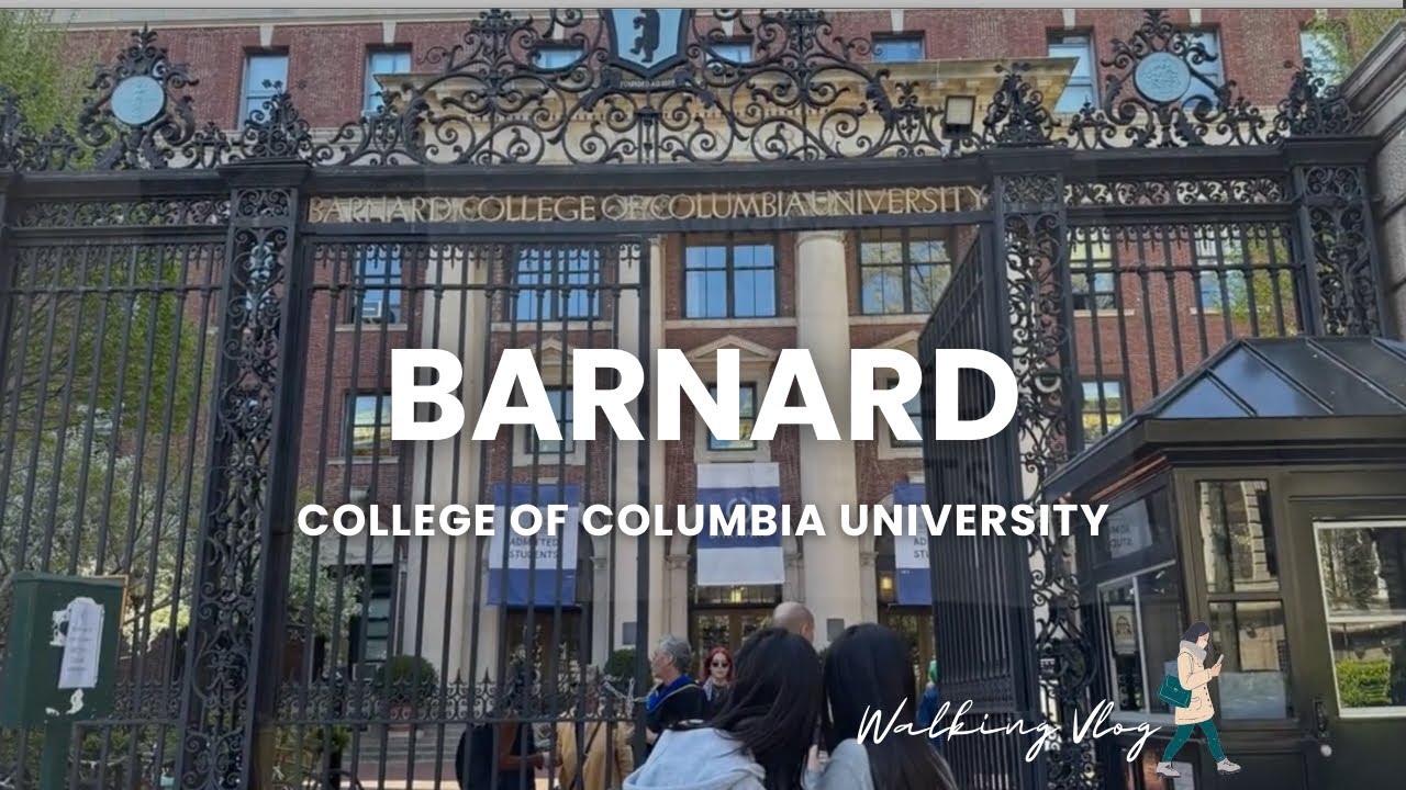 【Barnard College of Columbia University】A Tour of Columbia University's Renowned Women's College NY