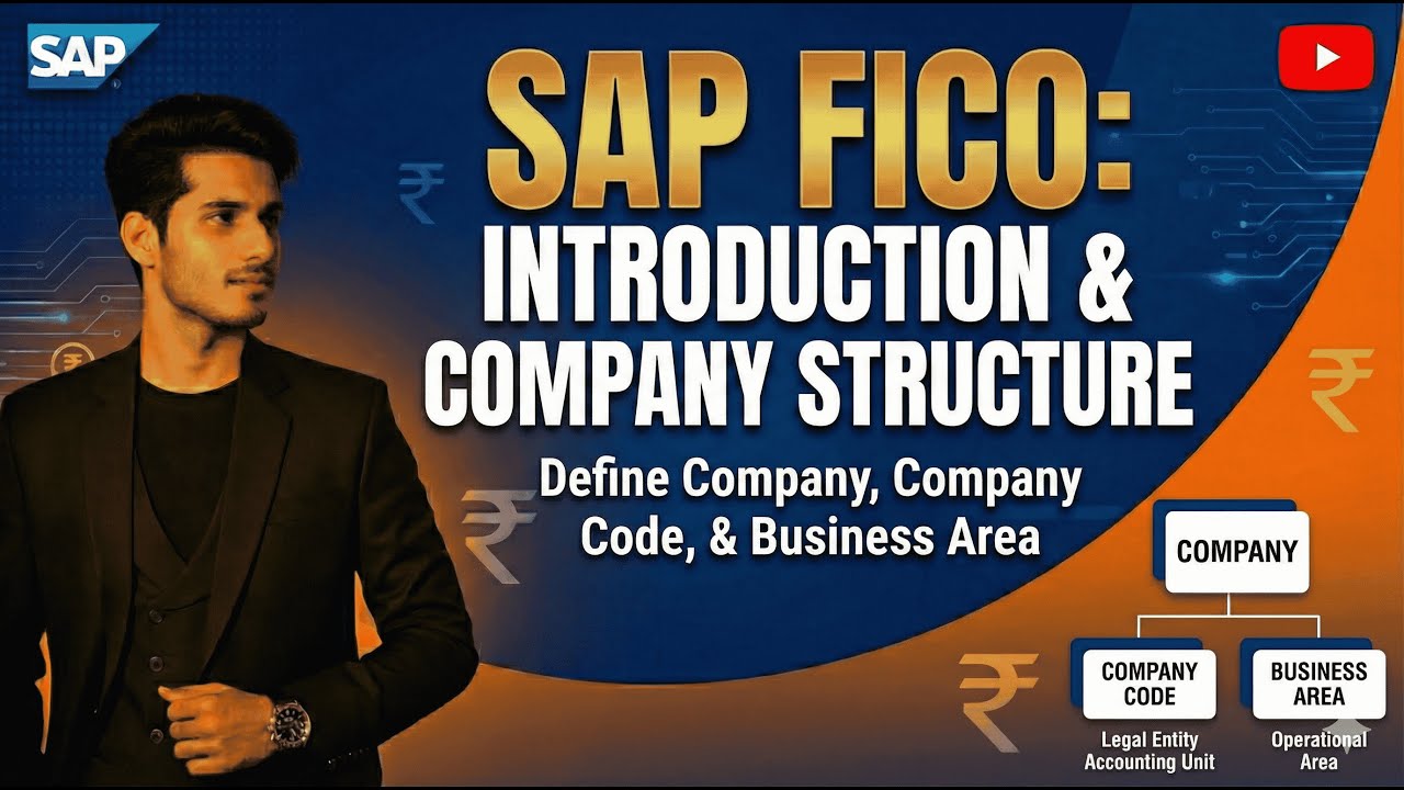 Introduction & Enterprise Structure (Company, Company Code, Business Area) Sap Fico