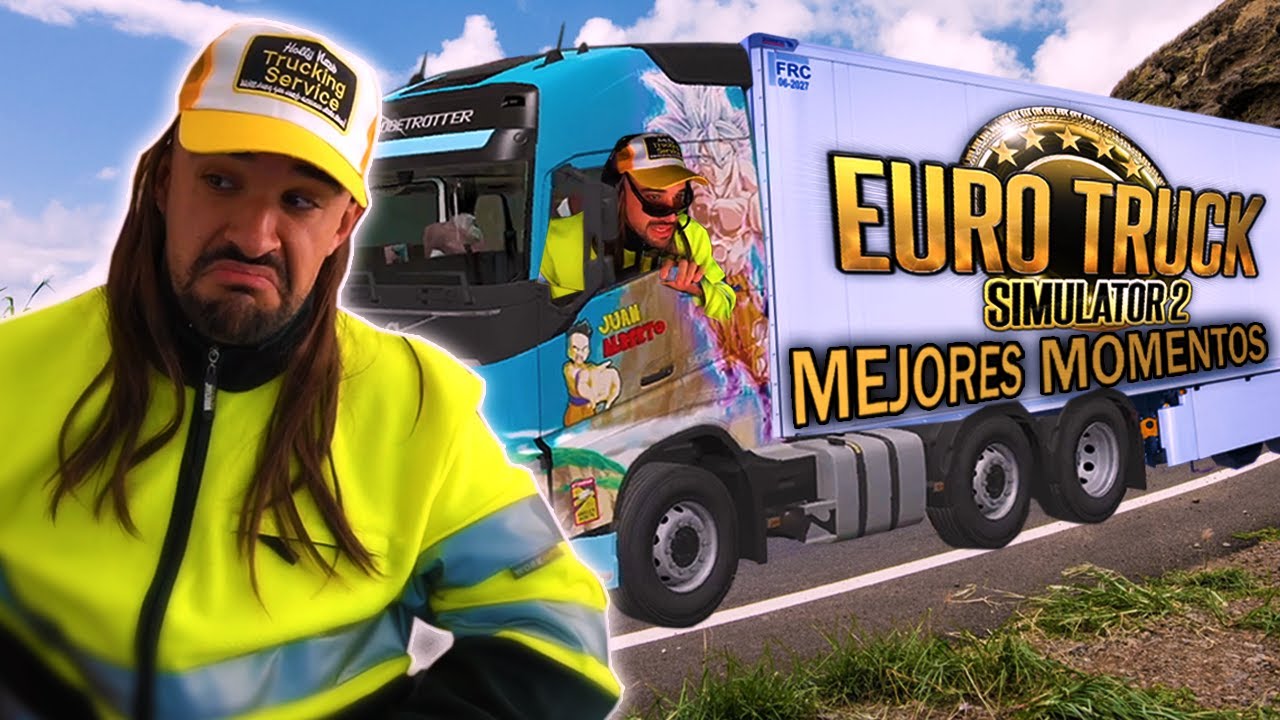 ILLOJUAN Y SU CAMIÓN Euro Truck Simulator 2 *Mejores Momentos*