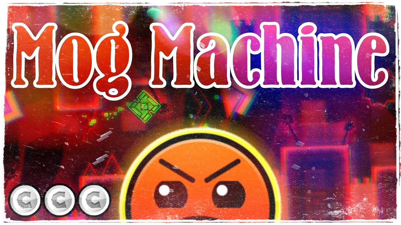 [2K] Geometry Dash - Mog Machine by Koopazu 100% [3 Coins]
