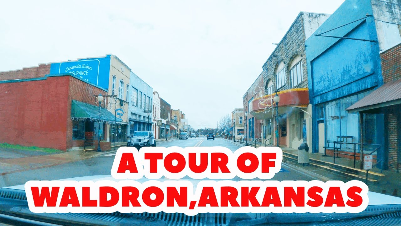 Drive Around Waldron ,Arkansas. Population 3386 in West Central Arkansas.