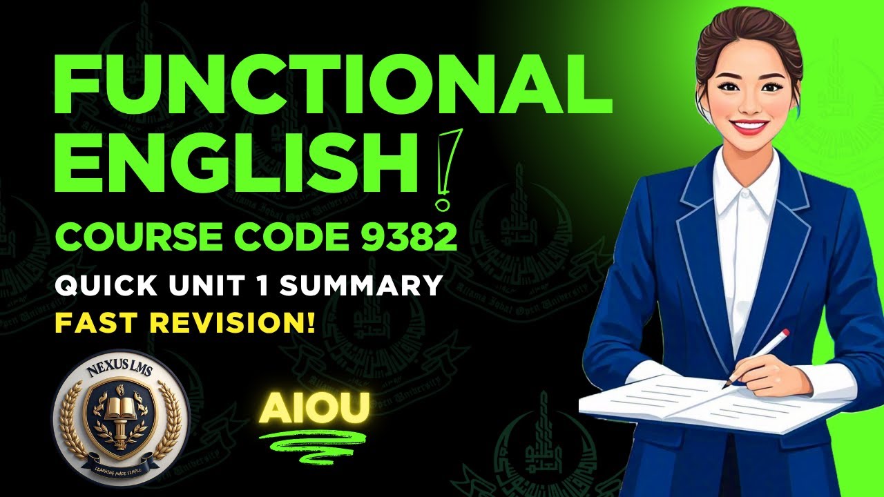 Unit 1 Summary | Functional English 9382 | Fast Learning Lecture | Quick Revision for Students