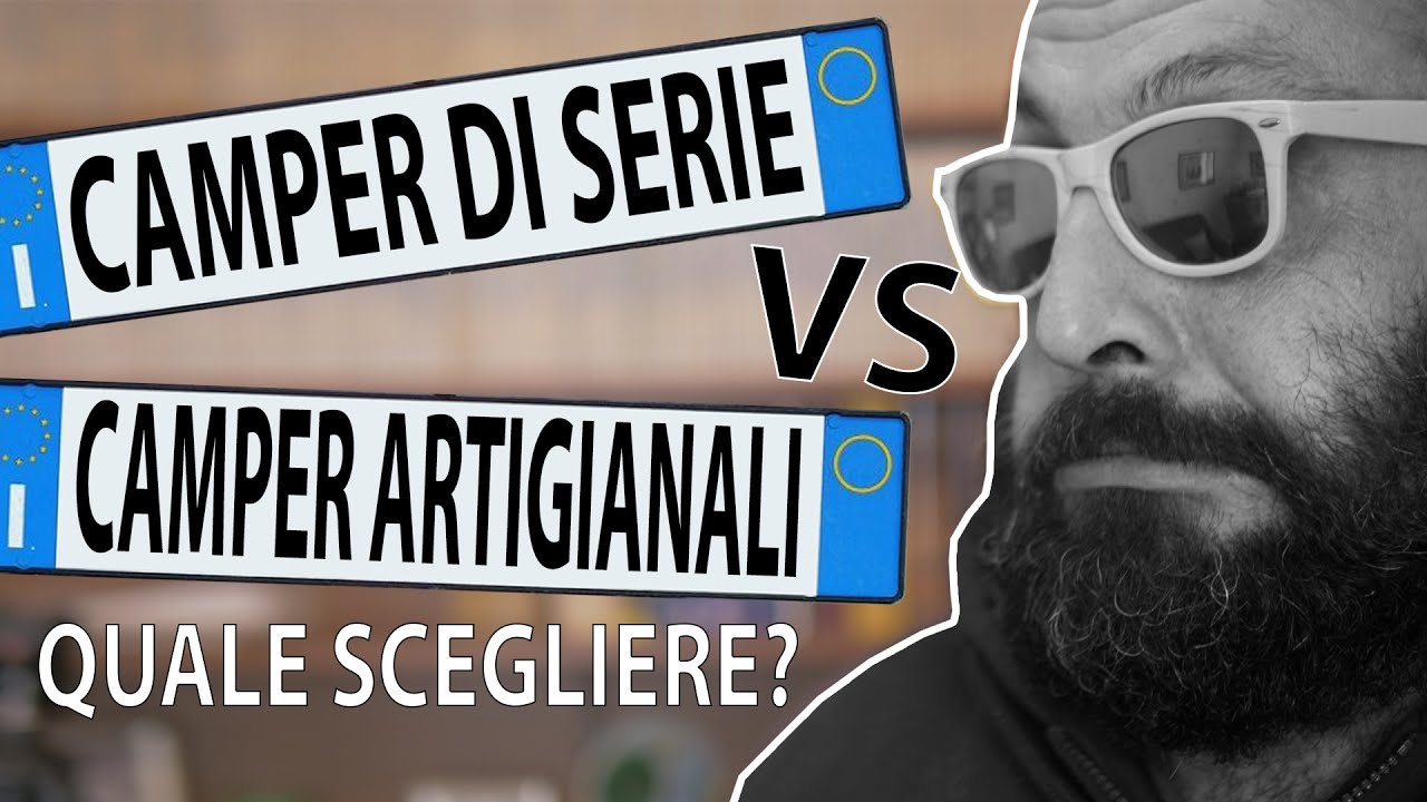 VIVERE IN CAMPER: Furgone Camperizzato di Serie o Personalizzato? Cosa Scegliere? (Episodio 41)