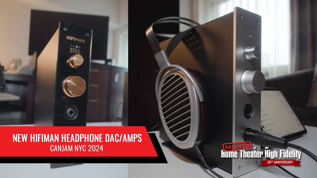 New HIFIMAN Headphone DAC/AMPS at CanJAM NYC 2024