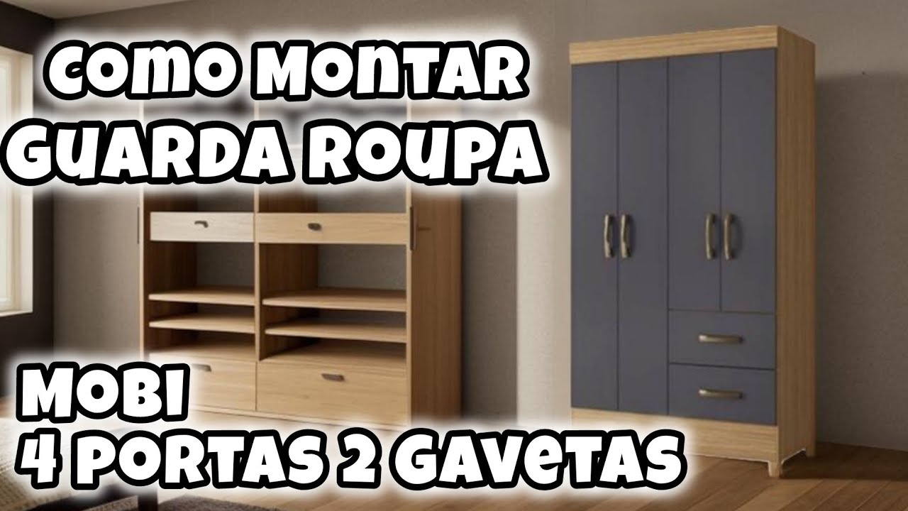 Como Montar Guarda Roupa Mobi 4 Portas 2 Gavetas