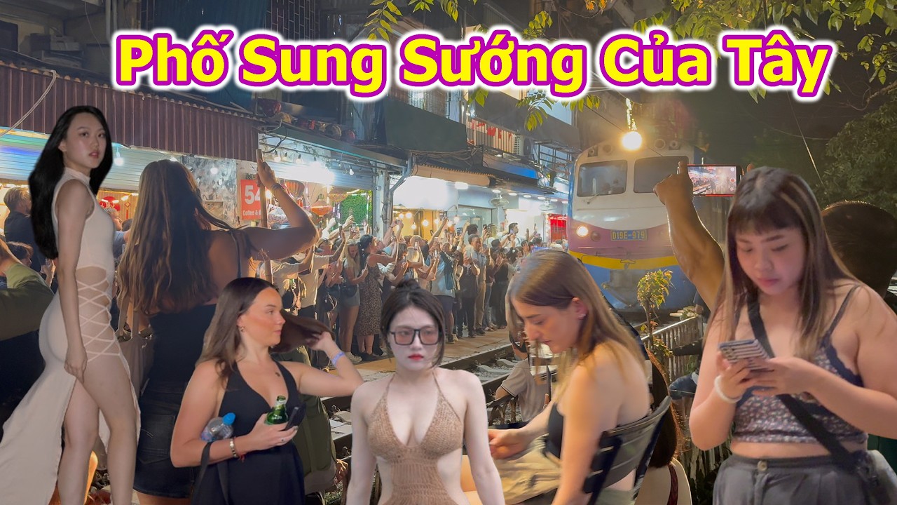 Tây Ồ Lên Sung Sướng Khi Tàu Đến Hanoi Train Street