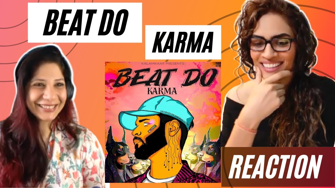 BEAT DO (@karma_thelekhak) REACTION! || PROD. BY DEEP KALSI | M.Y.P. | @Kalamkaar