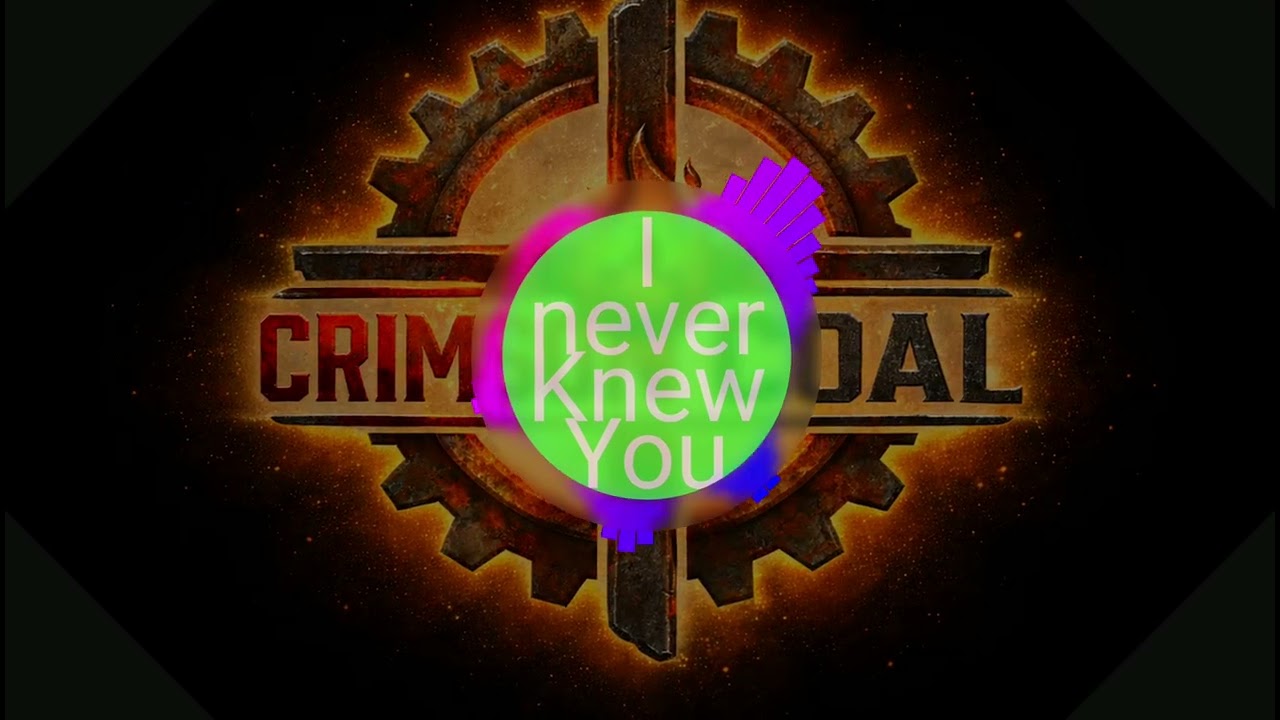 I Never Knew You - Crimson Coal Original 