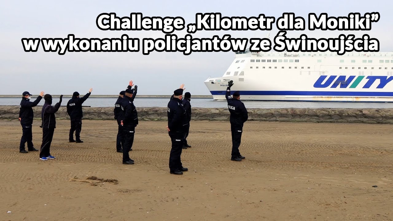 Challenge „Kilometr dla Moniki” w wykonaniu policjantów ze Świnoujścia