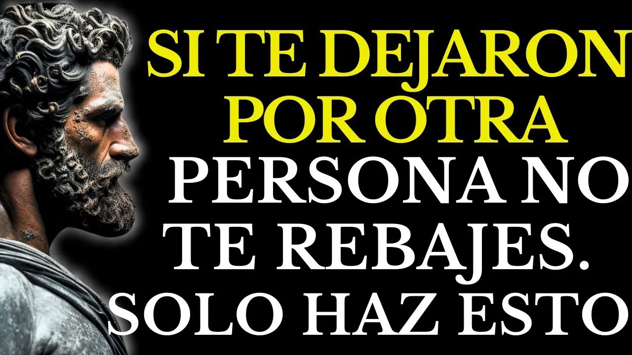 Haz Que SE ARREPIENTA Por Haberte Reemplazado La Venganza Estoica Que Duele en Silencio ESTOICI