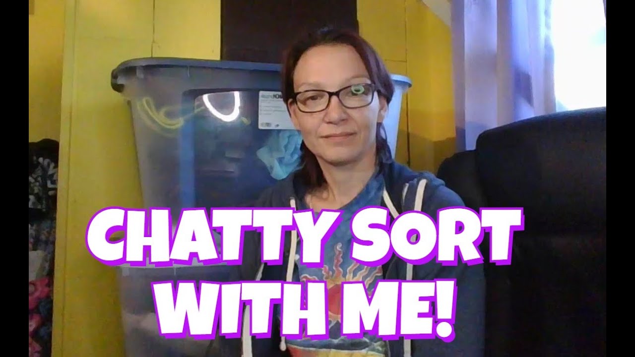 Chatty sort with me! Too cold to thrift!?! Sorting yard sale leftovers purchased from a friend.