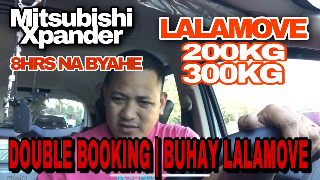 BUHAY LALAMOVE | EPISODE 3 | DOUBLE BOOKING | 8HRS NA BYAHE | MITSUBISHI XPANDER