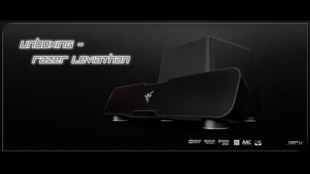 UNBOXING - RAZER LEVIATHAN