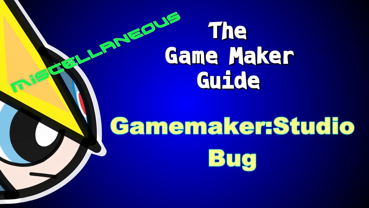 Miscellaneous: Game Maker Studio Bug: 0008442