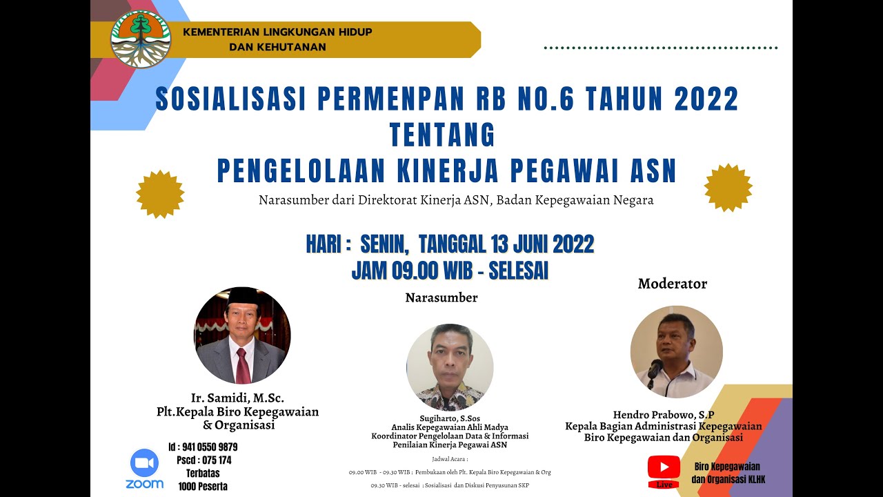 Sosialisasi Permenpan RB No.6Tahun 2022 Tentang Pengelolaan Kinerja Pegawai ASN (Narasumber  BKN)