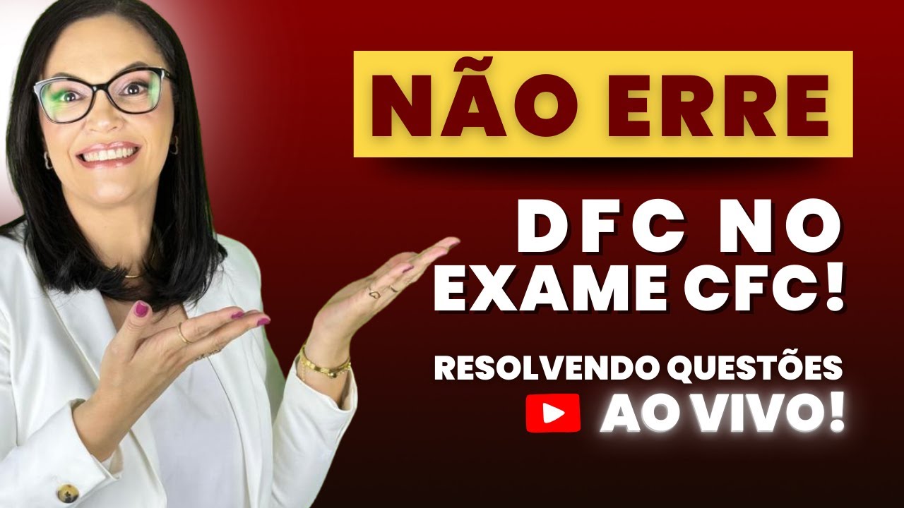 QUESTÕES DFC - NÃO ERRE DFC NO EXAME CFC!