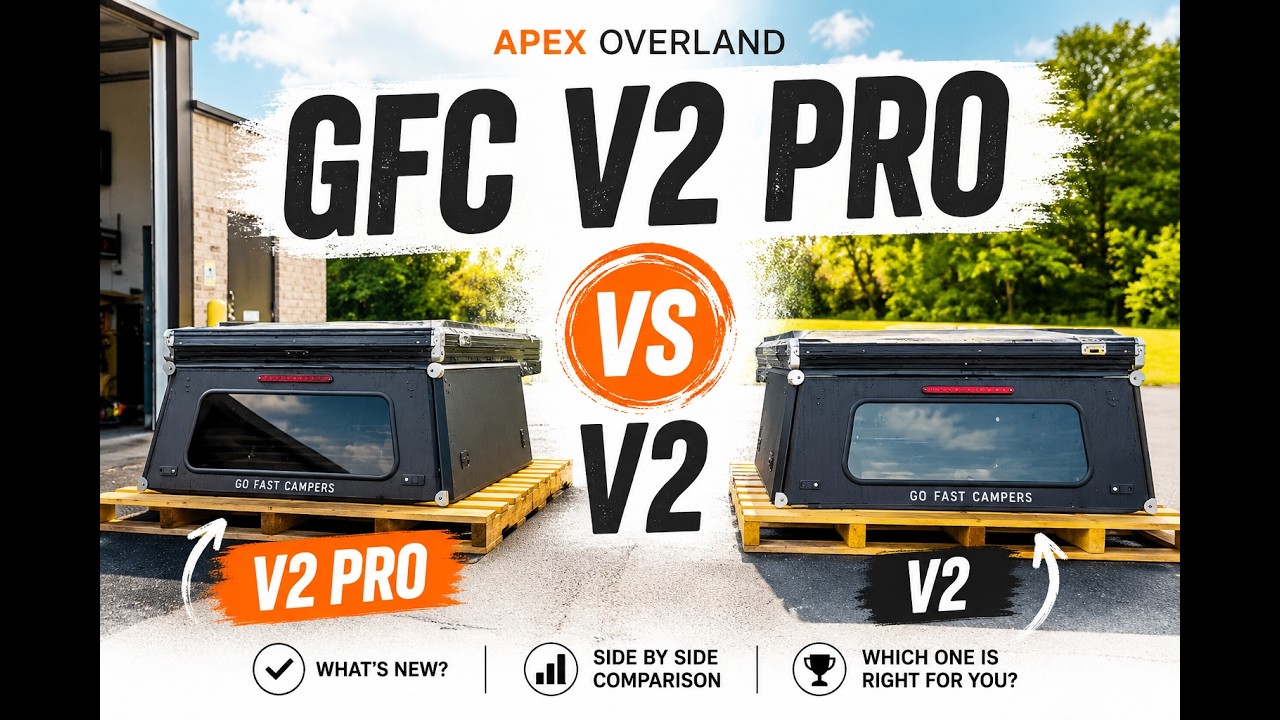 Go Fast Campers GFC. V2 Pro vs V2
