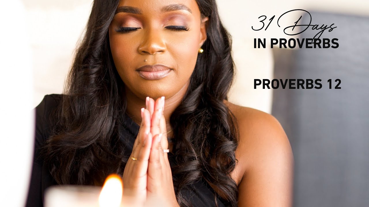Proverbs 12: A Teachable Heart | Day 12 | 31 Days in Proverbs