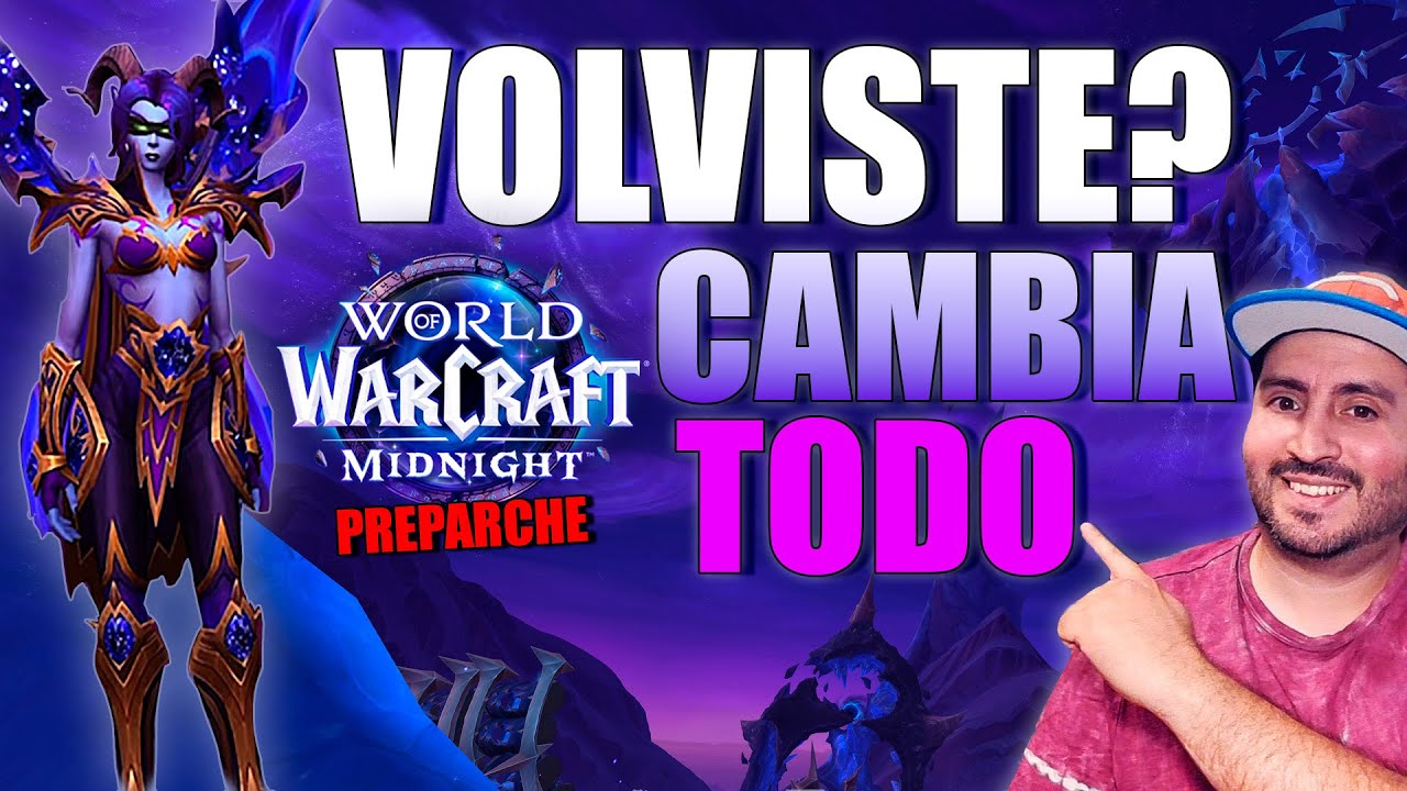 ¿VOLVÍSTE A WOW ? LO QUE CAMBIA en PreParche WoW Midnight 🚨- Clases, UI, Addons