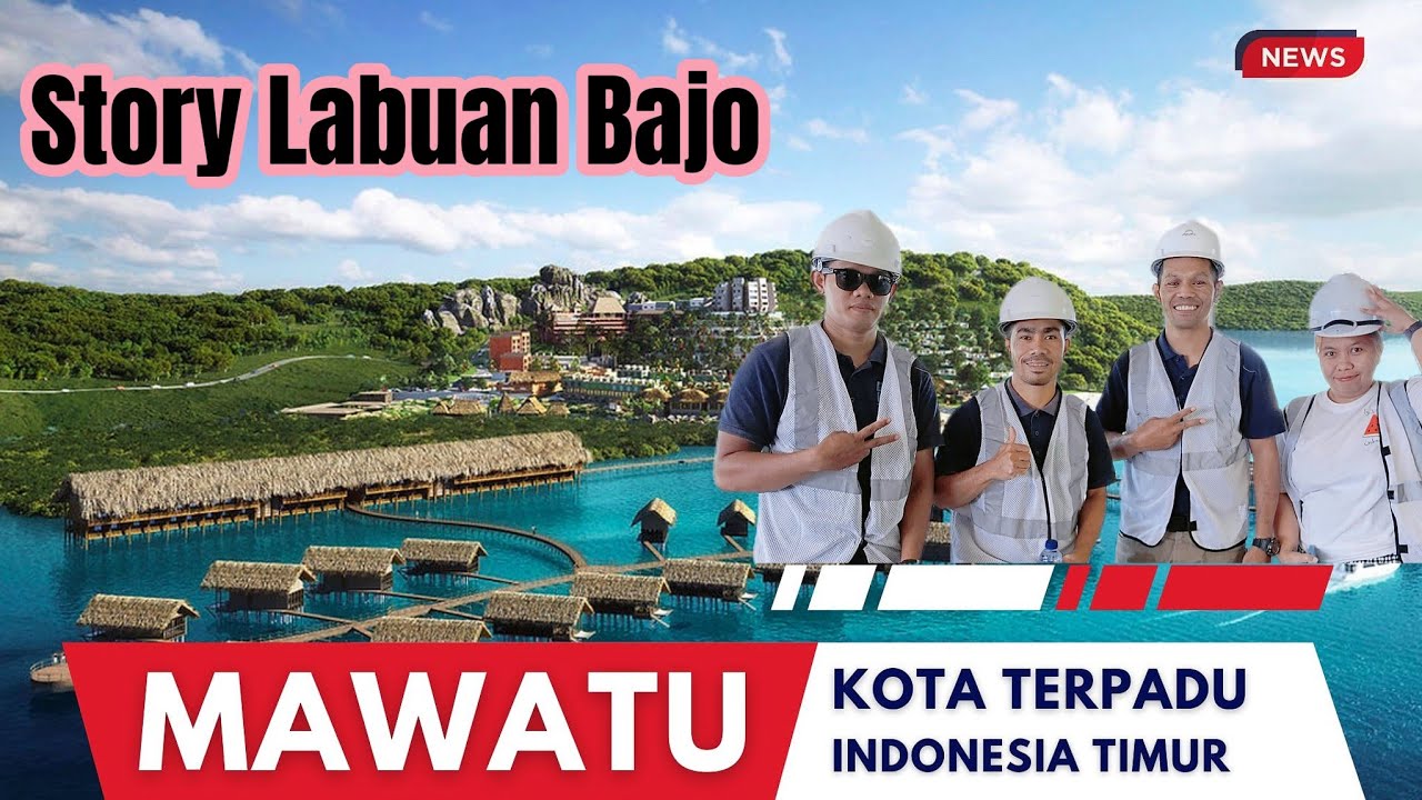 Mawatu staje się zintegrowanym obszarem turystyki komercyjnej w Labuan Bajo #labuanbajo #visitor