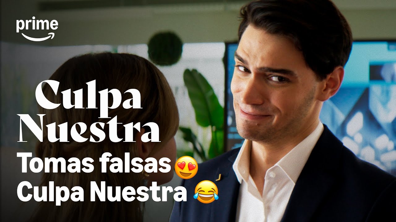 Las MEJORES TOMAS FALSAS de CULPA NUESTRA | Culpa Nuestra