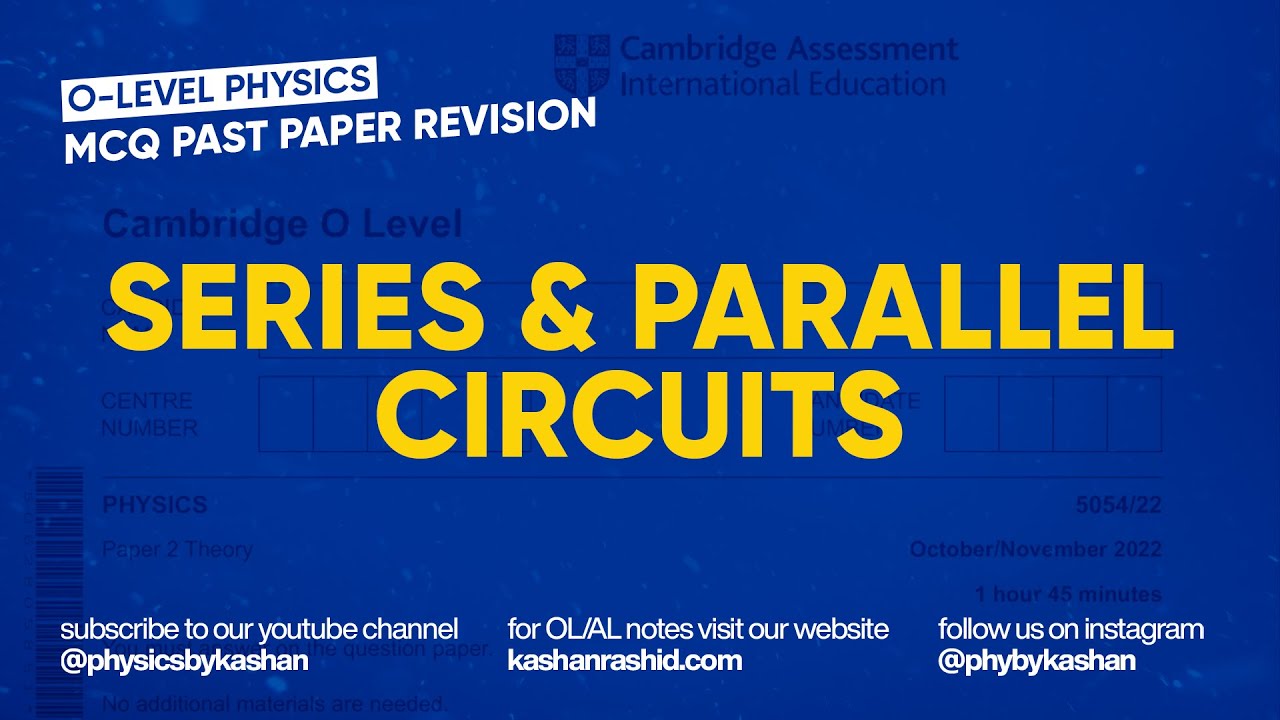 O-Level Physics MCQ Revision | Series & Parallel Circuits
