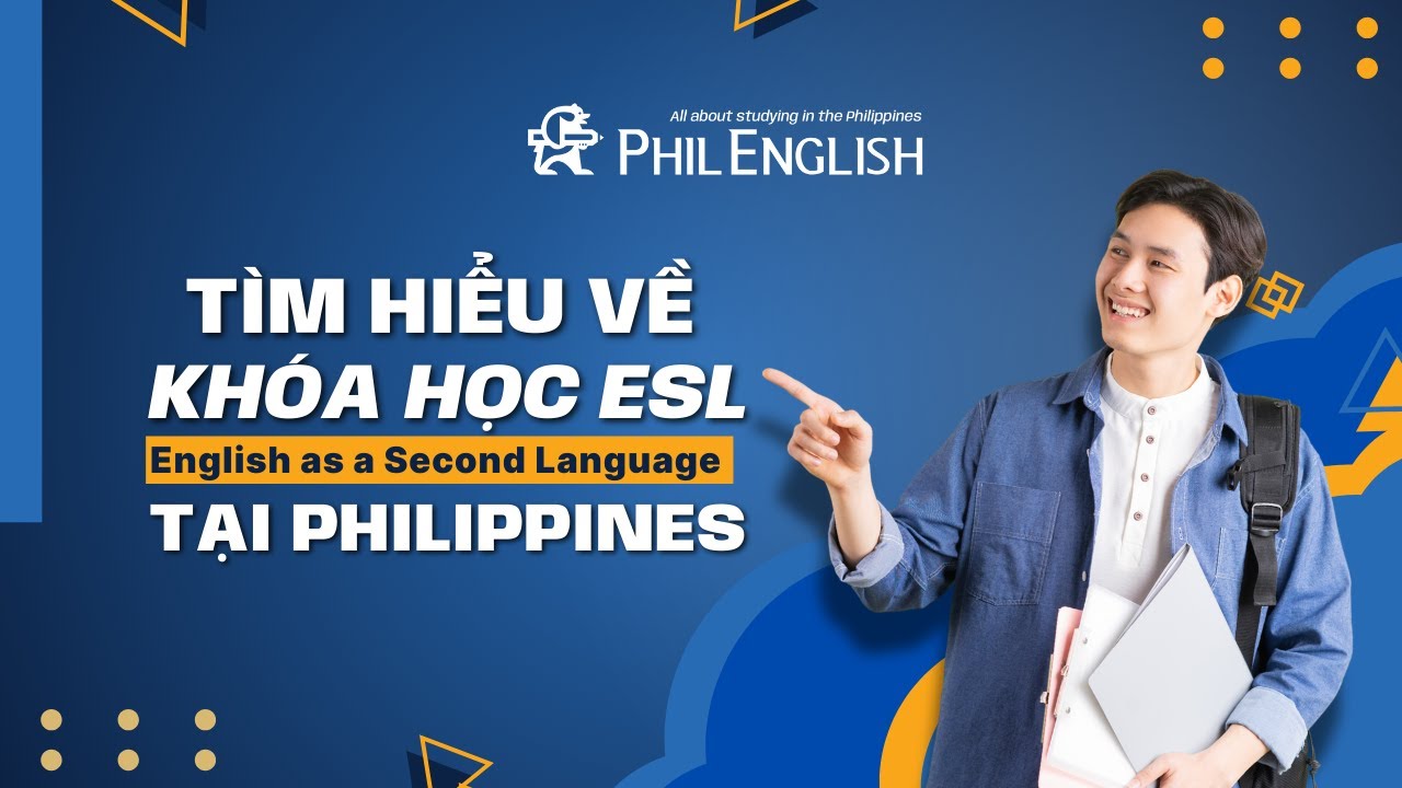Du học Philippines: T&igrave;m hiểu về ESL - chương tr&igrave;nh học tiếng Anh nền tảng 4 kỹ năng