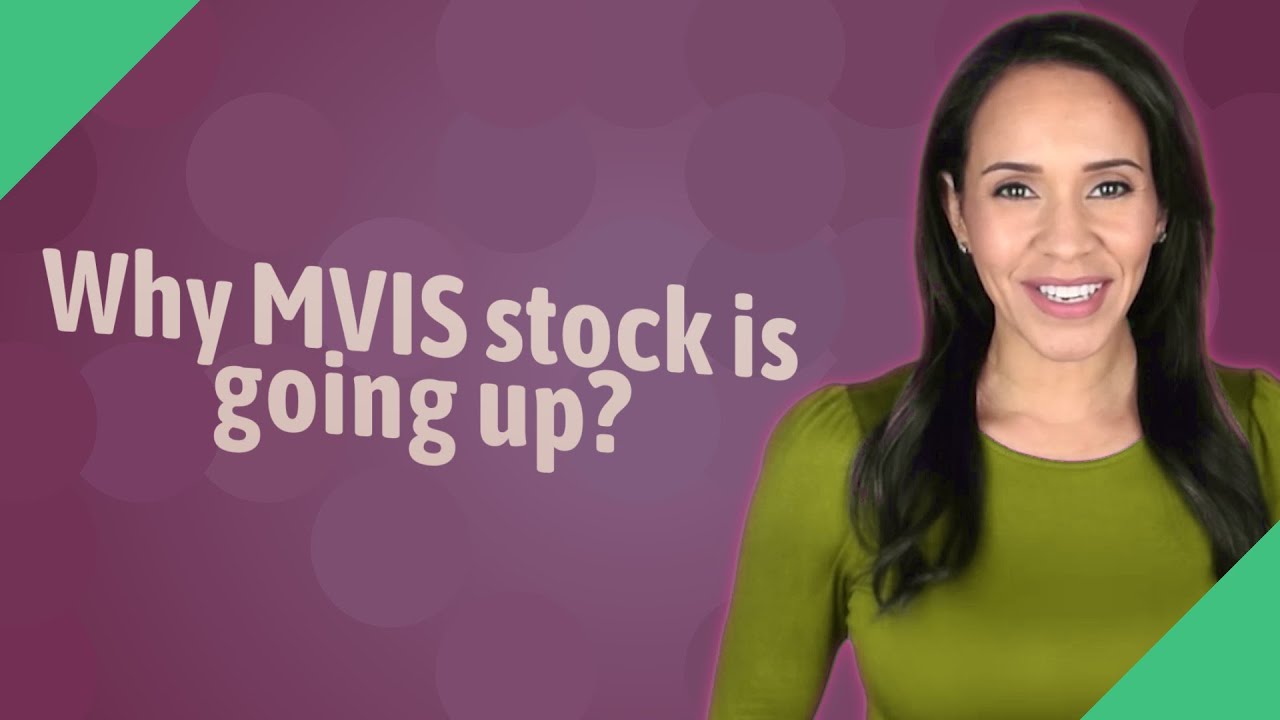 Why MVIS stock is going up?