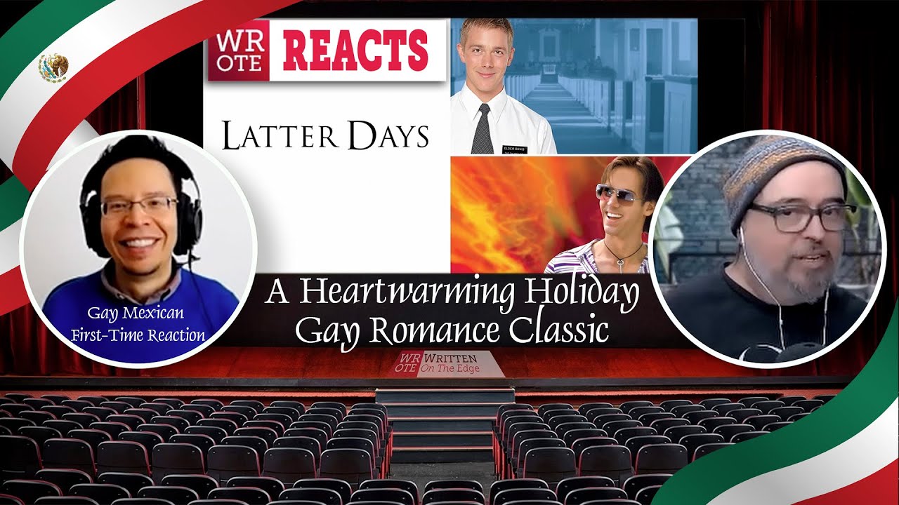 A Gay Romance Classic | Latter Days | Gay Mexican First Time Reaction | WROTE Reacts
