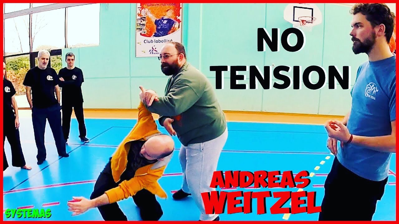 SYSTEMA NO TENSION andréas WEITZEL russian martial art