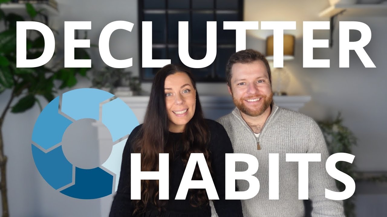 9 Decluttering Habits That TRANSFORMED Our Home