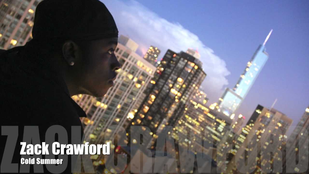 Zack Crawford - Cold Summer (Prod. Songbook Ent)