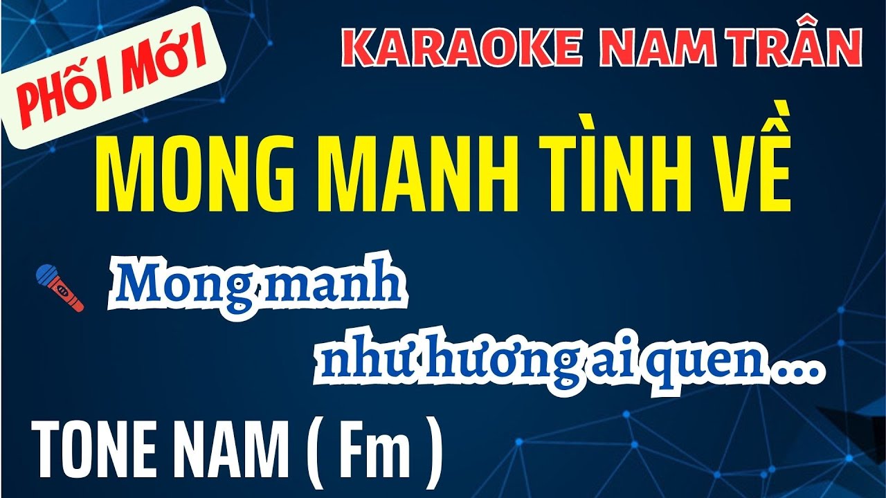 Karaoke Mong Manh Tình Về Tone Nam | Nam Trân