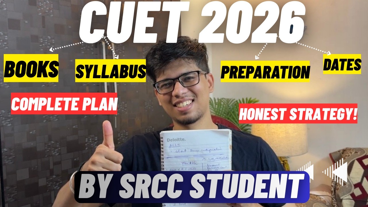 CUET 2026: Honest preparation strategy by SRCC| CUET 2026 preparation strategy|CUET 2026 latest news