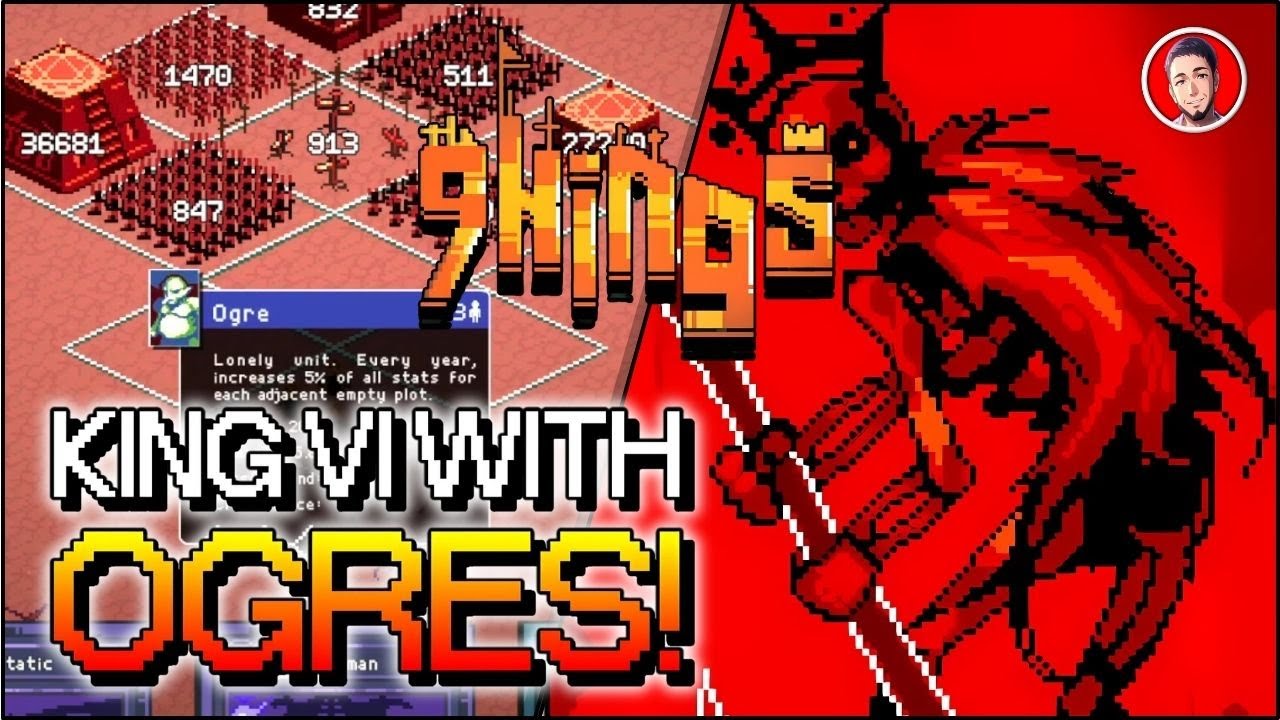 Can OGRES help claim KING VI Victory?! (9 Kings)