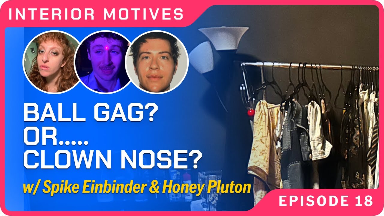 #18 w/ Spike Einbinder & Honey Pluton