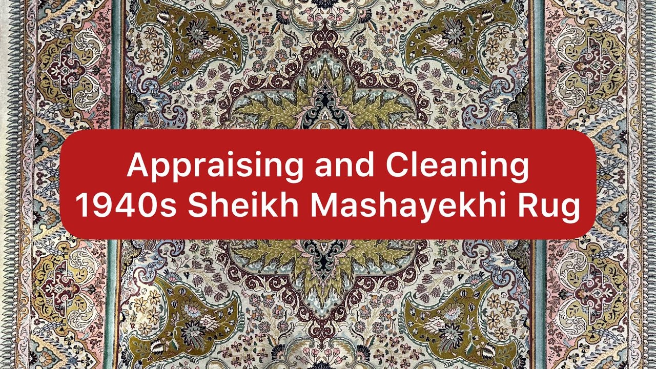1940s Sheikh Mashayekhi Tabriz Rug - Appraising and Cleaning Process