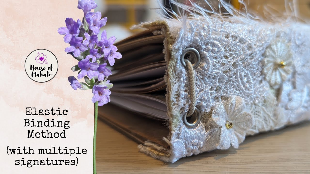 How To Do The Elastic Binding Method With Multiple Signatures ~ Junk Journal Binding Tutorial