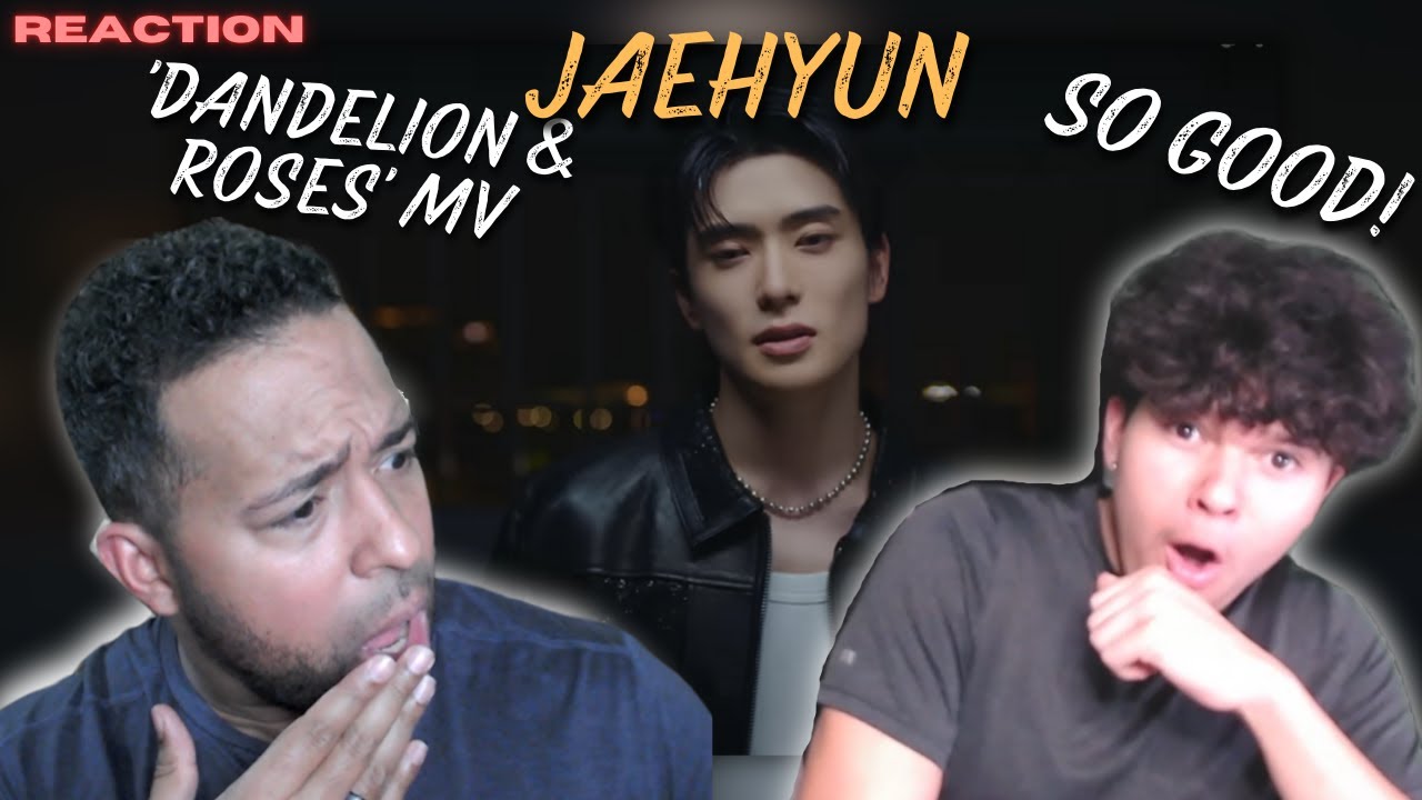 Kpop Noob Reacts to - JAEHYUN - 'Dandelion & Roses' MV | TheKingsReactions
