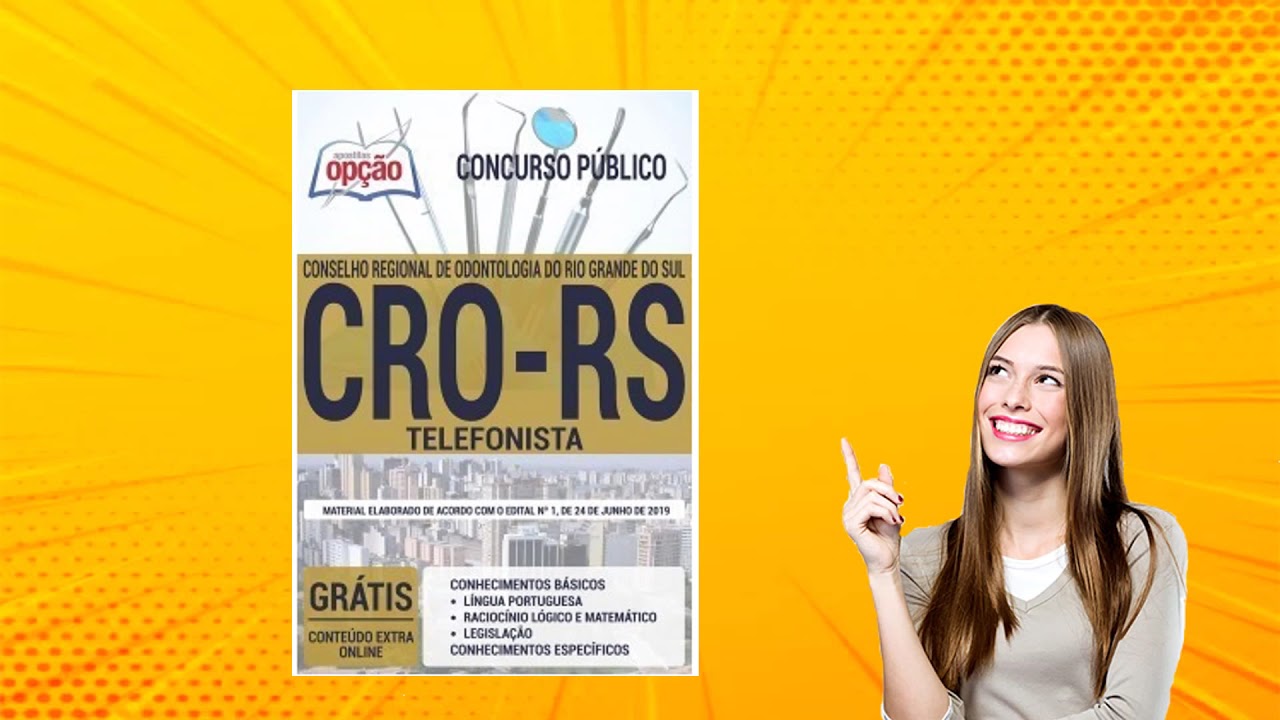 Apostila Concurso CRO-RS 2019 - Agente Administrativo - Fiscal - Telefonista