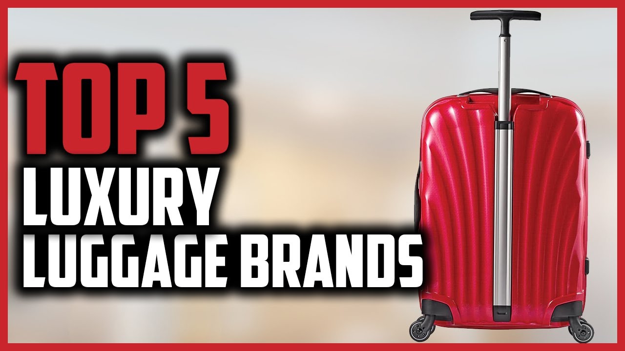 Top 5 Best Luxury Luggage Brands of 2025