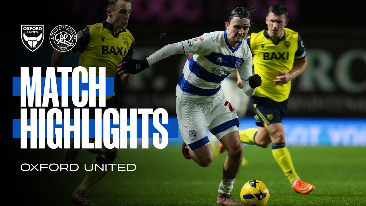 Oxford United 0-0 QPR | Match Highlights | Sky Bet Championship
