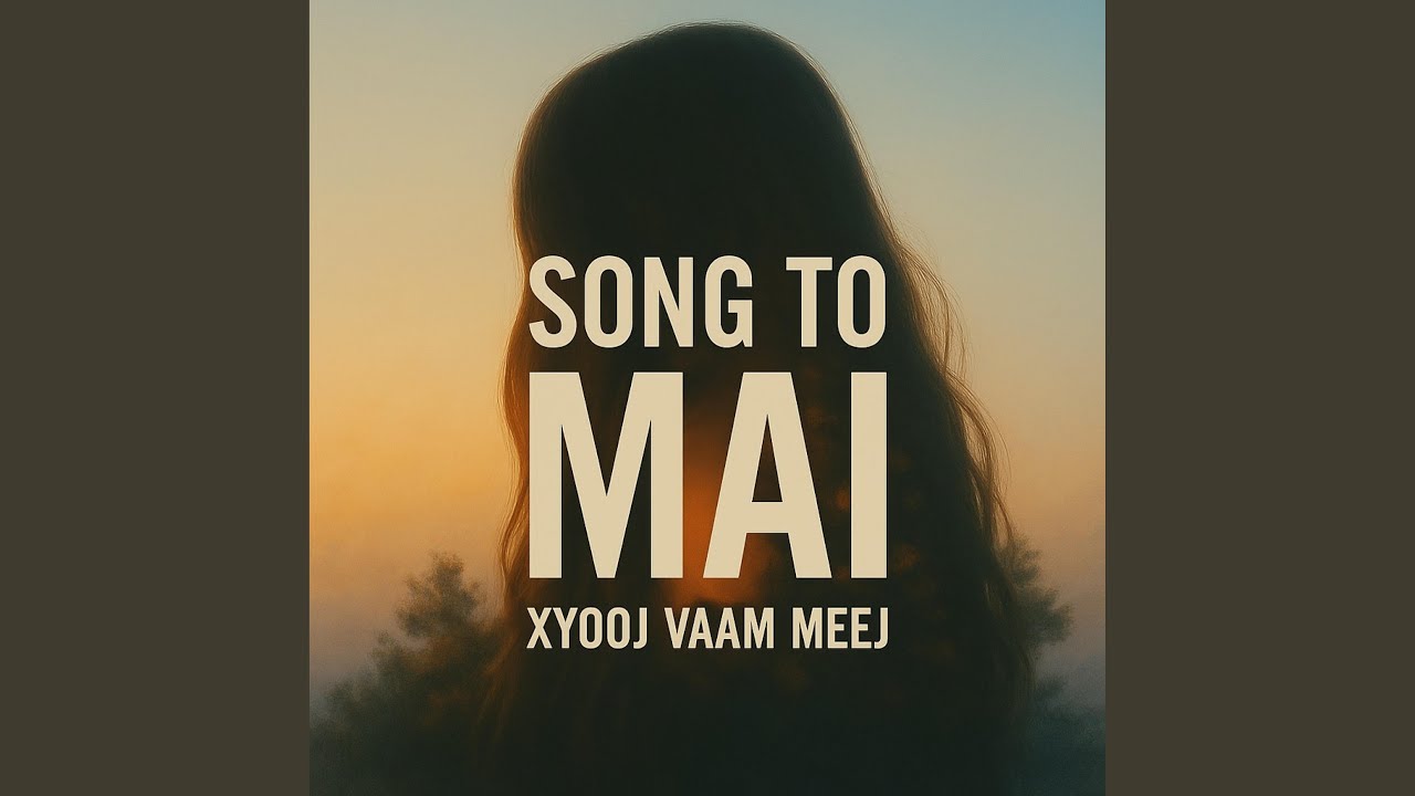 Song to Mai
