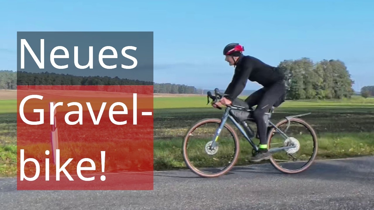 Neues Gravelbike: so waren die ersten 250 km